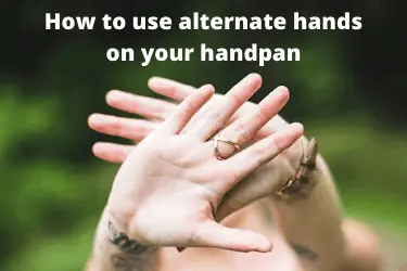 Using both hands alternately on handpan